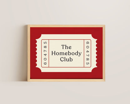 The Homebody Ticket Print