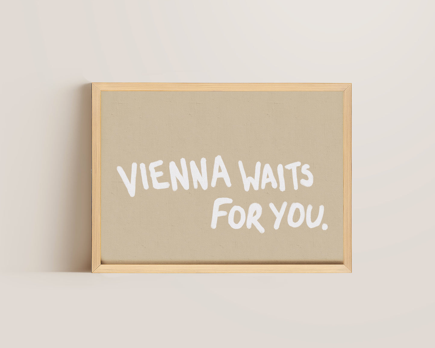 Vienna Waits For You Print