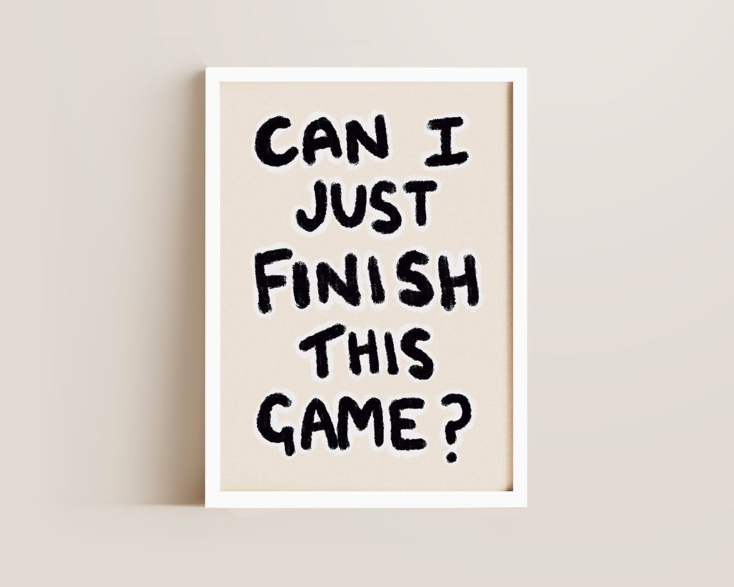 Finish This Game Gaming Print