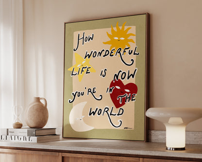 How Wonderful Life Is Canvas