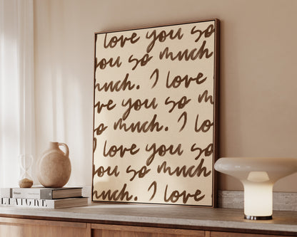I Love You So Much Portrait Canvas