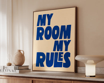 My Room My Rules Canvas