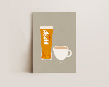 Asahi & Cup Of Tea Print