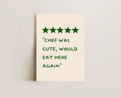 Chef Was Cute Print In Green