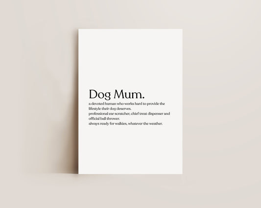 Dog Mum Definition Print