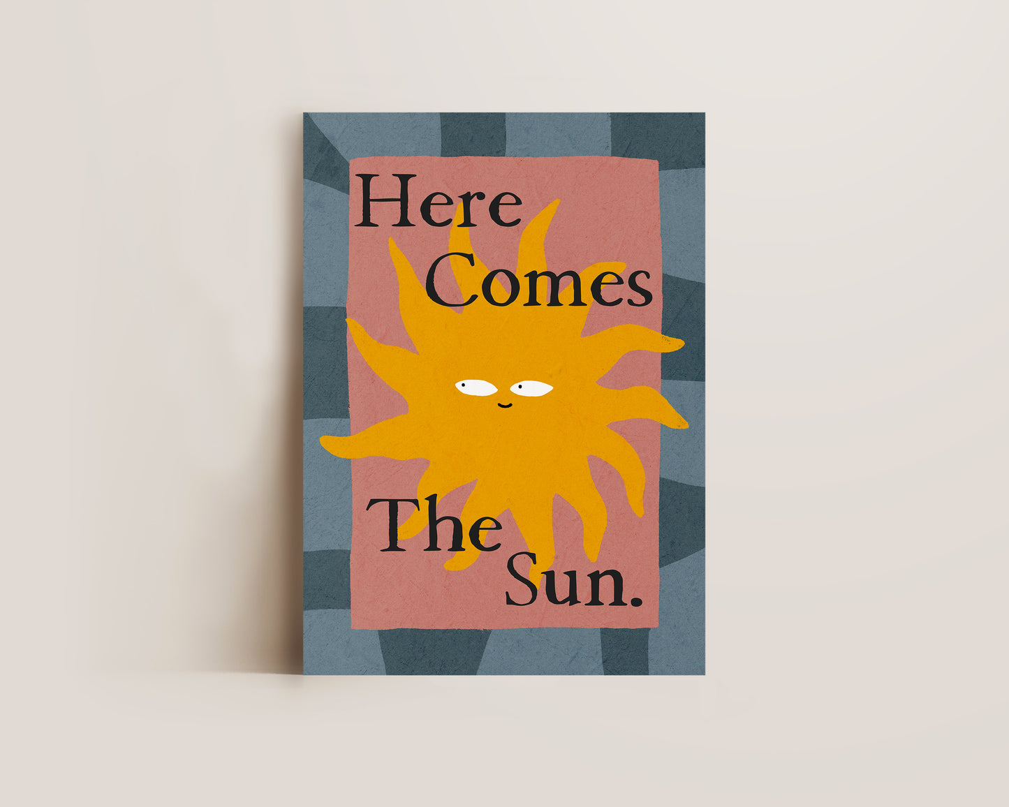 Here Comes The Sun Print
