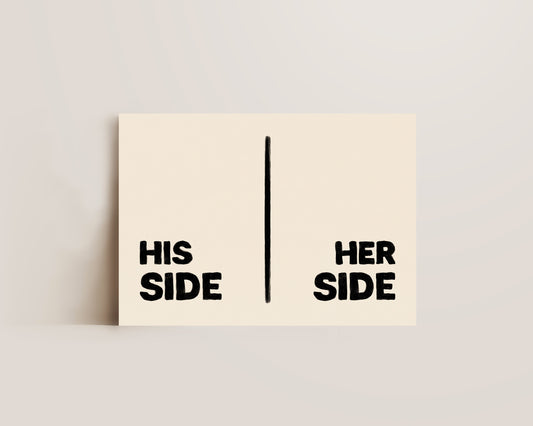 His Side Her Side Print