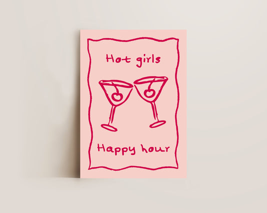 Hot Girls Happy Hour Print