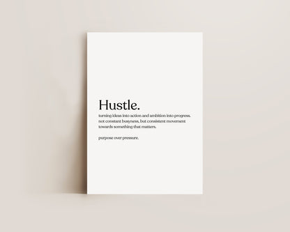 Hustle Definition Print