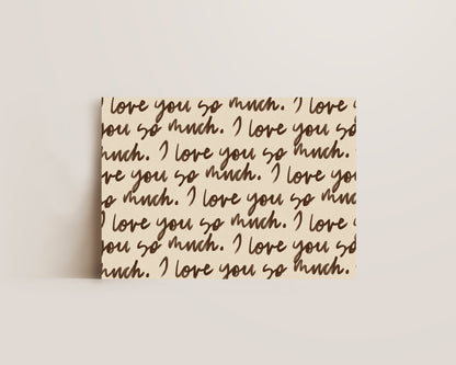 I Love You So Much Print