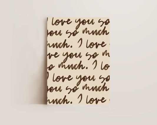 Love You So Much Portrait Print