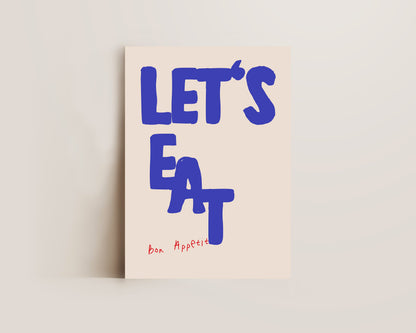 Lets Eat Bon Appetit Print