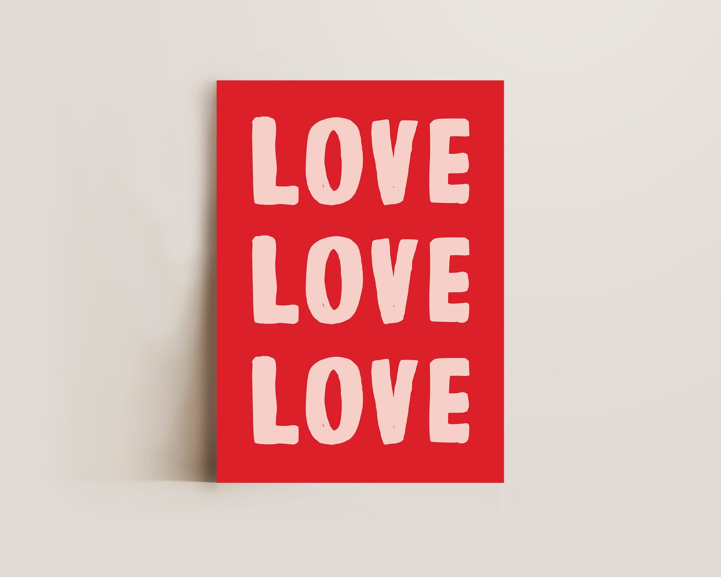 Love Love Love Print