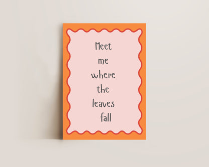 Where The Leaves Fall Print