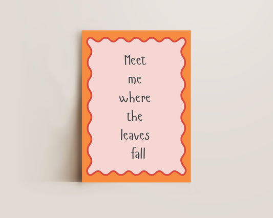 Where The Leaves Fall Print