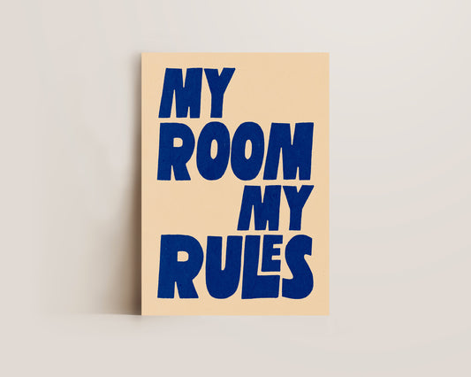 My Room My Rules Print