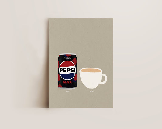 Pepsi Max Cherry & Cup Of Tea Print