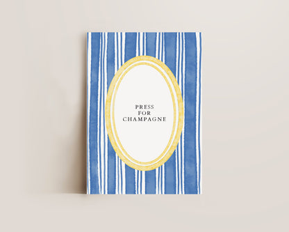 Press For Champagne Print