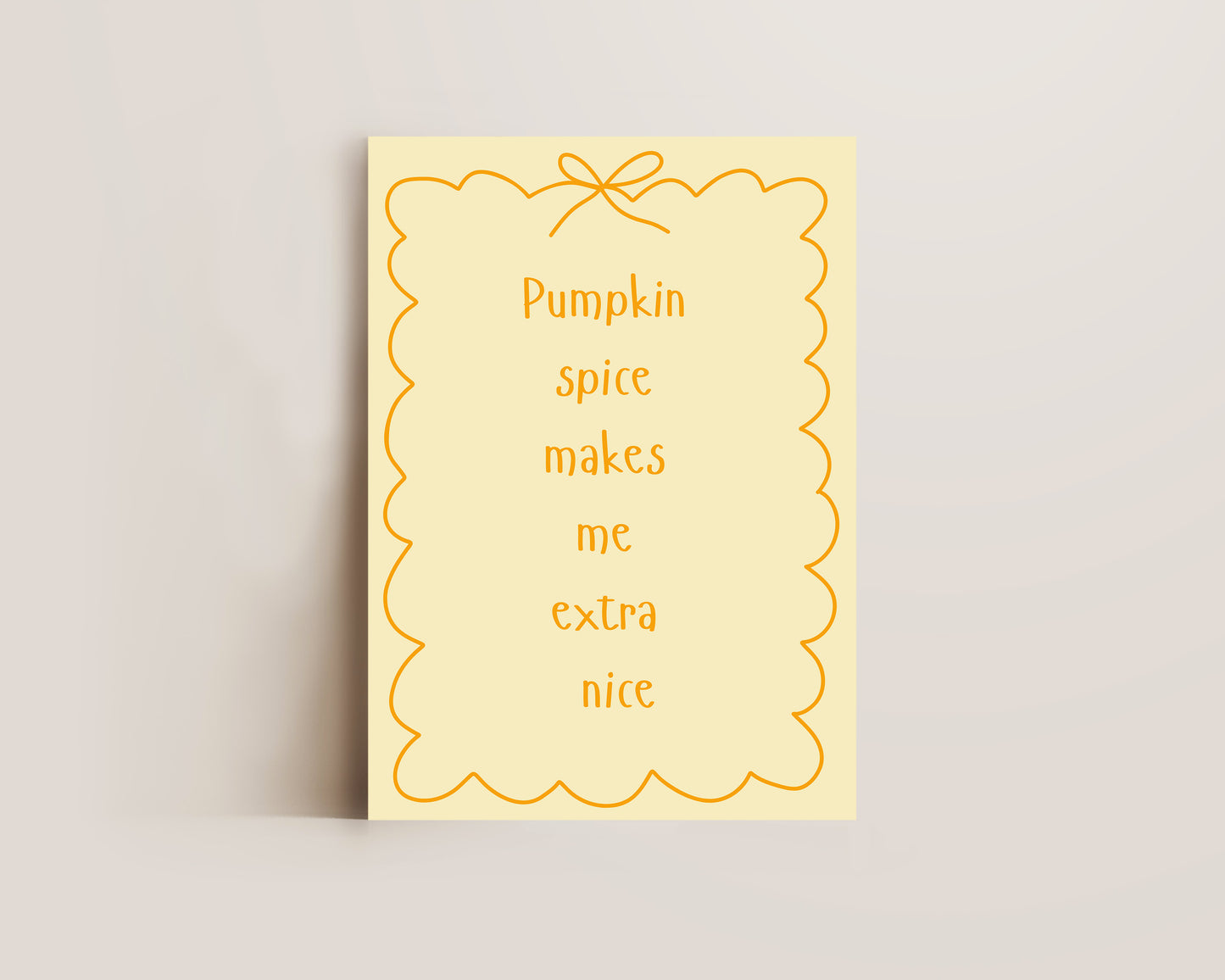 Pumpkin Spice Extra Nice Print
