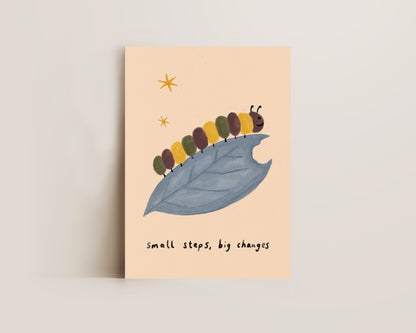 Small Steps Big Changes Print