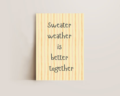 Sweater Weather Print