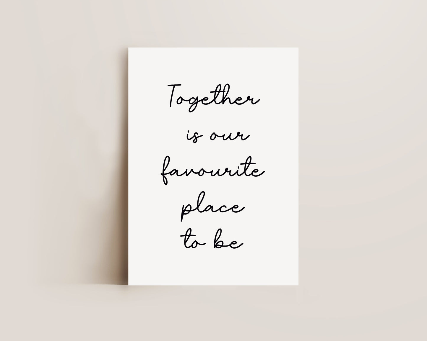 Together Is Our Favourite Print
