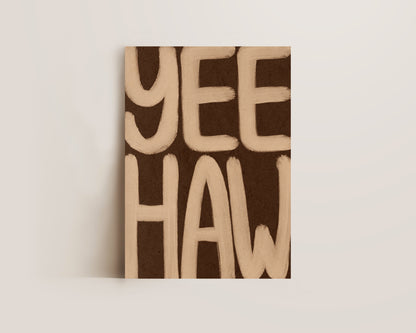 Yee Haw Print