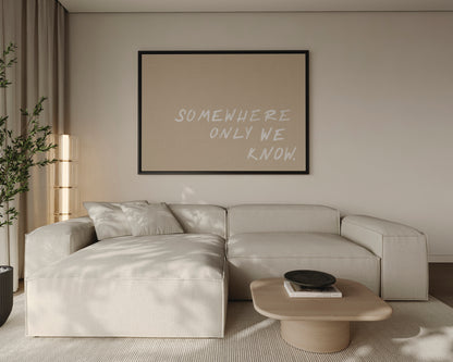 Somewhere Only We Know Canvas