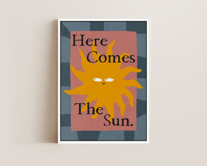 Here Comes The Sun Canvas