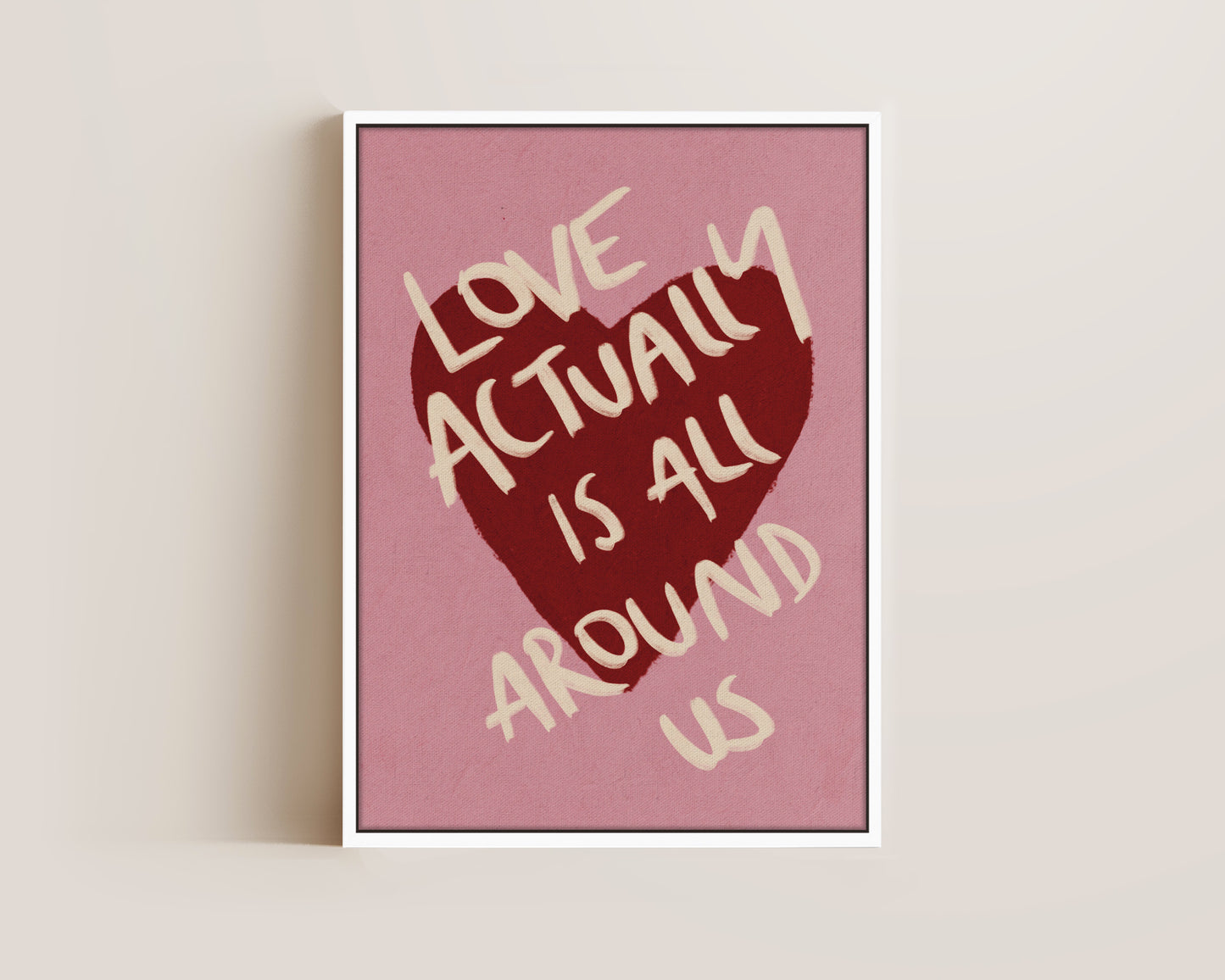 Love Actually Is All Around Canvas