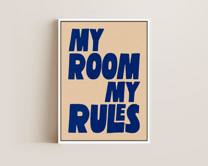 My Room My Rules Canvas