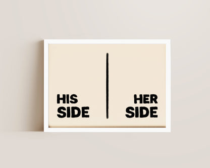 His Side Her Side Print