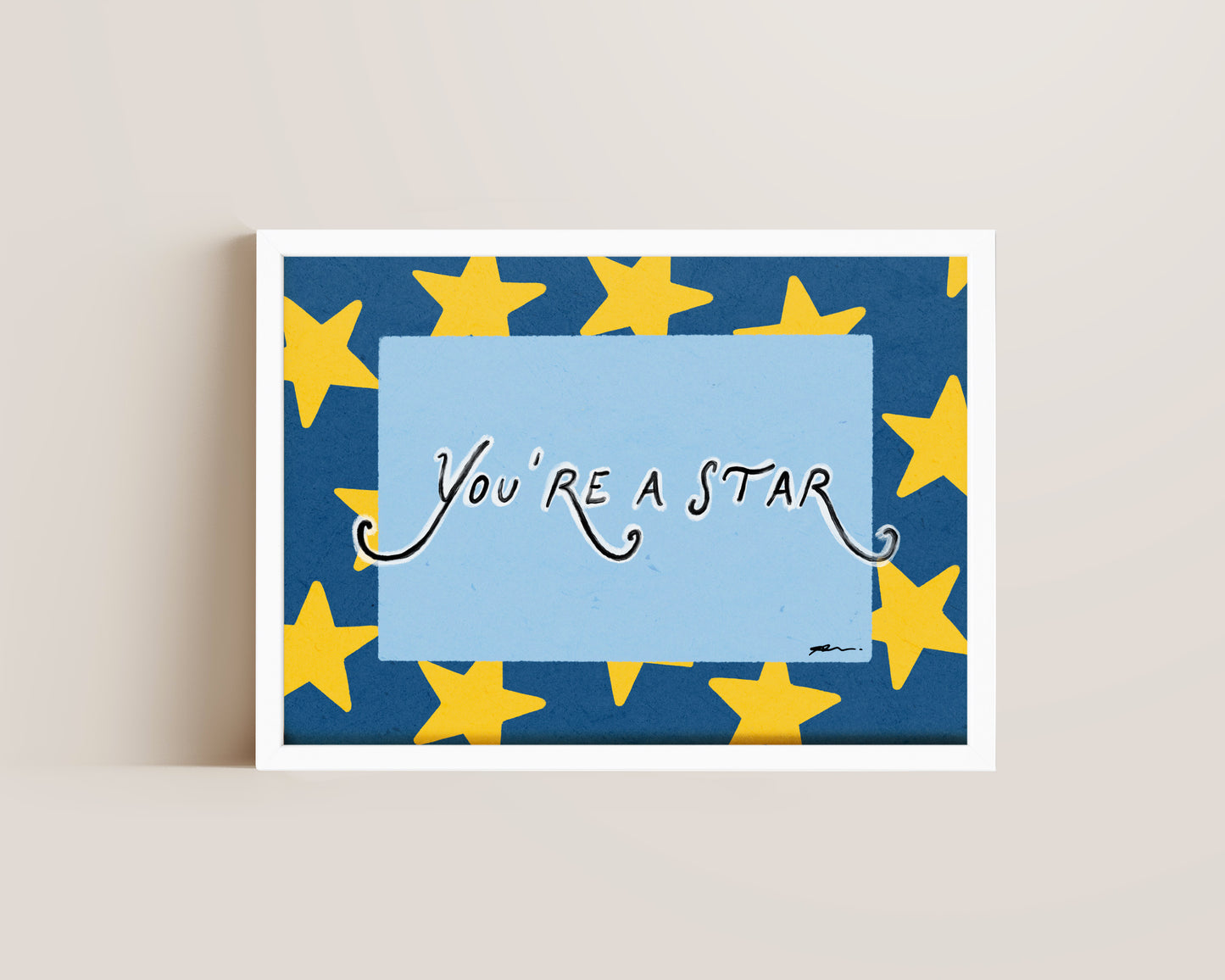 You're a Star Print