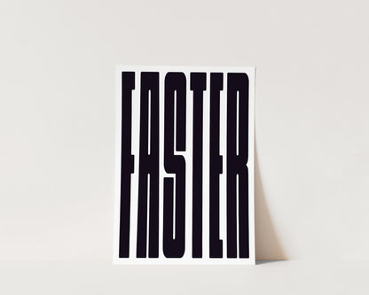Faster Art Wall Art Print