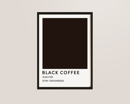Black Coffee Wall Art Print