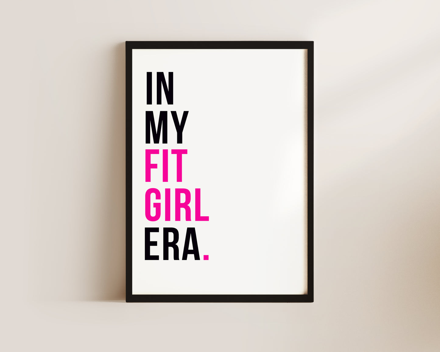 In My Fit Girl Era Art Print