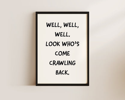 Crawling Back Welcome Wall Art Print