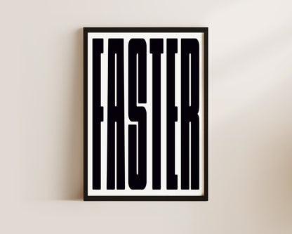 Faster Art Wall Art Print