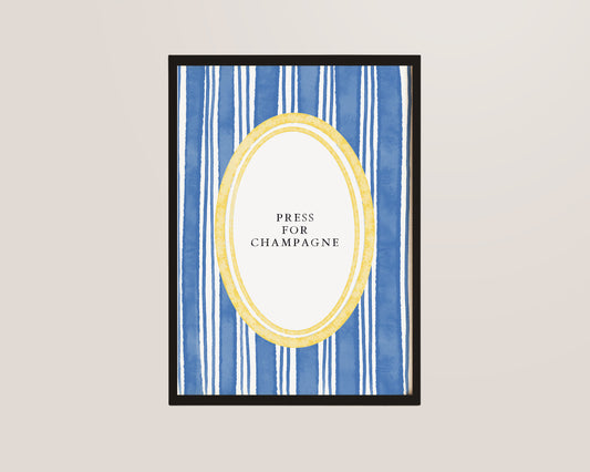Press For Champagne Print