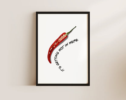 It's Getting Hot In Here Chilli Wall Art Print