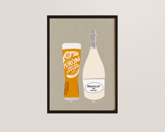 Peroni & Prosecco Print