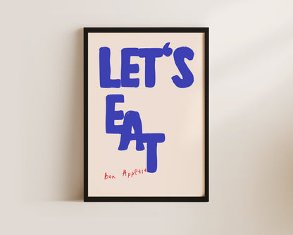 Lets Eat Wall Art Print