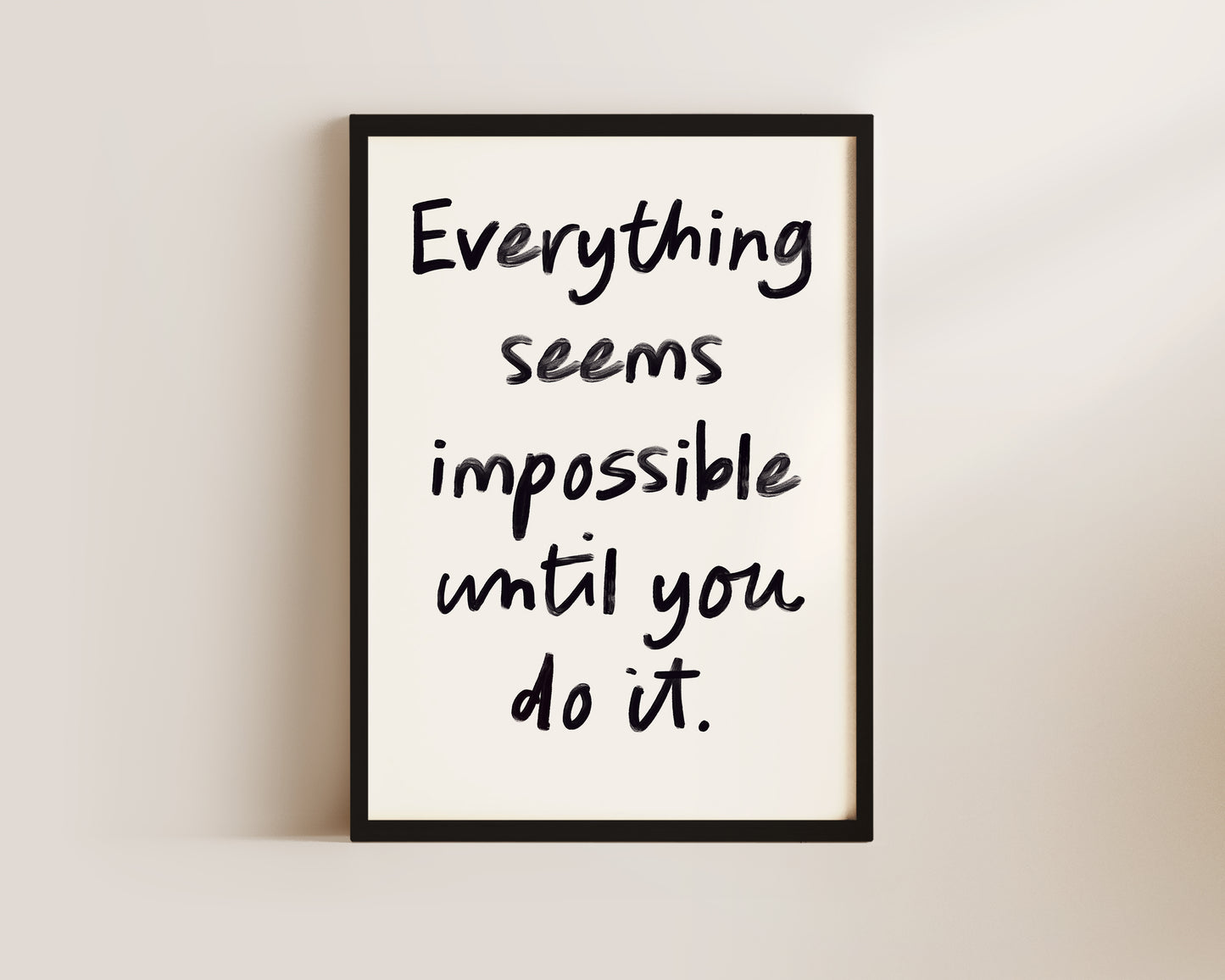 Everything Seems Impossible Print