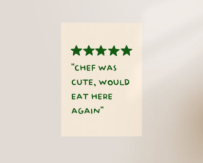 Chef Was Cute Print In Green