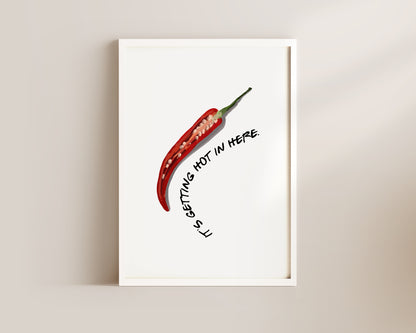 It's Getting Hot In Here Chilli Wall Art Print