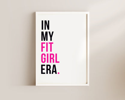 In My Fit Girl Era Art Wall Art Print