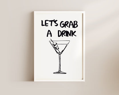 Let's Grab A Drink Wall Art Print