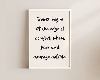 Growth Begins Wall Art Print