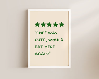Chef Was Cute Print In Green