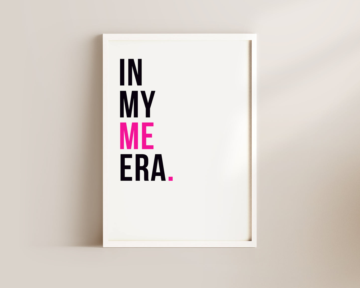 In My Me Era Art Print